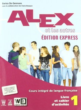 alex et les autres 1 express unico+cd