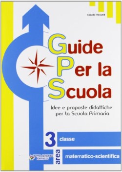 guide per la scuola area matem. scient. 3 (gps)