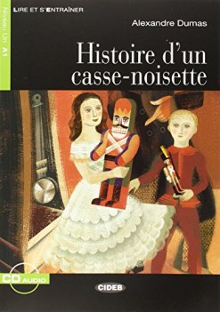 histoire d\'un casse noisette +cd