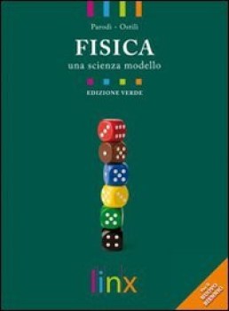 fisica una scienza modello ed.verde + dvd-rom