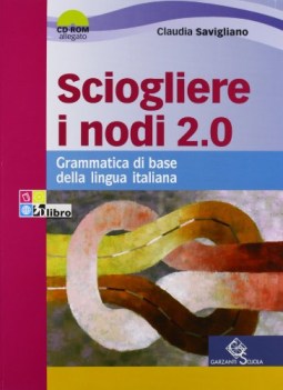 sciogliere i nodi 2.0 + cd ne10