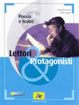 lettori &amp; protagonisti poesia e teatro