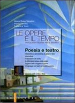 opere e il tempo B poesia teatro