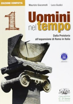 uomini nel tempo volume 1 - versione compatta