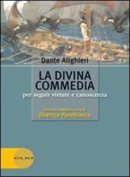 divina commedia per seguir virtute e canoscenza (panebianco)