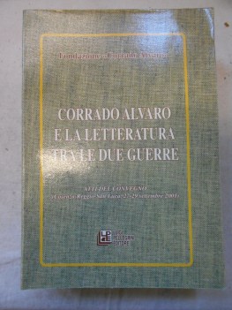 corrado alvaro e la letteratura tra le due guerre