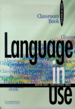 language in use. upper-intermediate classroom book