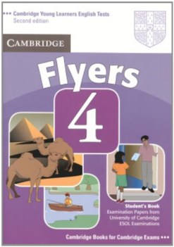 cambridge young learners english tests 2nd ed. 4 flyers sb