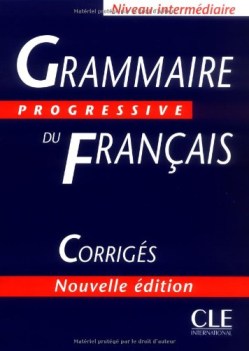 grammaire progressive du francais. corriges intermediate