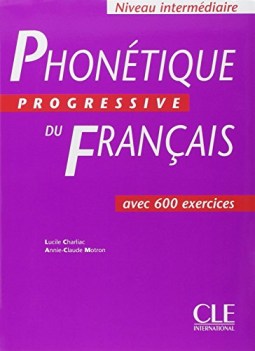 phonetique progressive du francais intermediaire avance  livre de l\'eleve