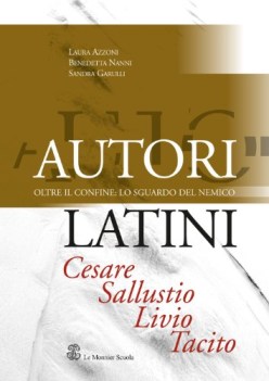 autori latini oltre il confine lo sguardo del nemico cesare sallustio livio