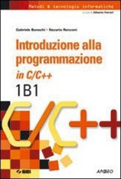 introduzione alla programmazione in c/c++  vol. 1b1 - sei apogeo