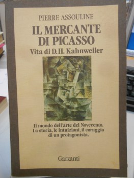 mercante di picasso vita di d. h. kahnweiler 1884-1979