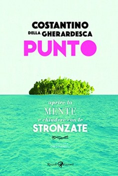 punto aprire la mente e chiudere con le stronzate