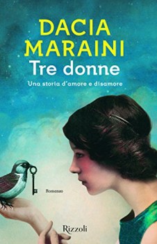 tre donne una storia d\'amore e disamore