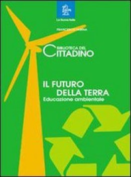 biblioteca del cittadino  futuro della terra