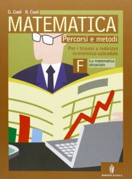 matematica vol f  la matematica attuariale