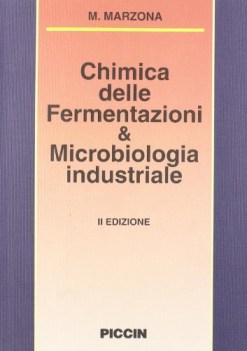 chimica delle fermentazioni e microbiologia industriale 2 EDIZIONE