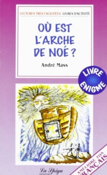 ou est l\'arche de noe (intermediaire inf.)