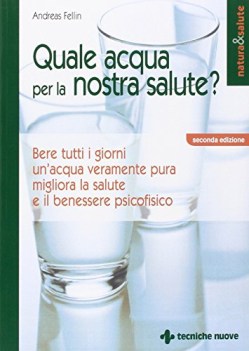 quale acqua per il nostro futuro