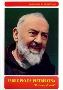 padre pio da pietrelcina il cireneo di tutti