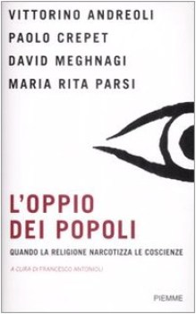 oppio dei popoli quando la religione narcotizza le coscienze