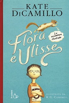 flora e ulisse le avventure illustrate