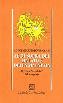 al di sopra del malato e malattia