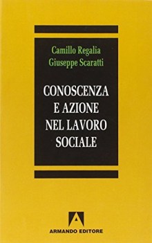 conoscenza e azione nel lavoro sociale