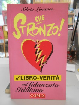 che stronzo il libro verita sul fidanzato italiano