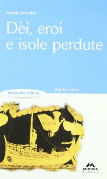 dei eroi e isole perdute