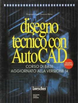 disegno tecnico con autocad 4ed