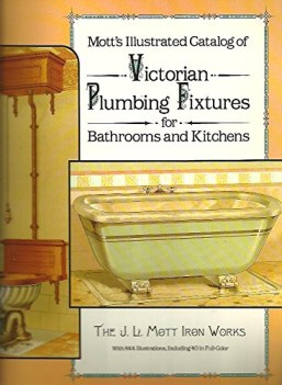 mott\'s illustrated catalog of victorian plumbing fixtures for bathrooms