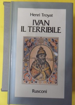 Ivan il terribile. Troyat rilegato cofanetto rigido