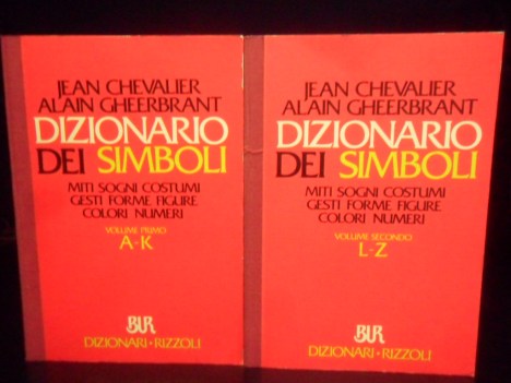 dizionario dei simboli. vol 1-2 Miti sogni costumi gesti forme figure colori