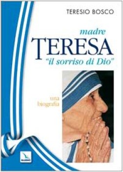 madre teresa il sorriso di dio