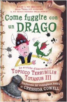 come fuggire con un drago