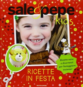 ricette in festa. sale &amp; pepe kids