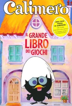 calimero il grande libro dei giochi