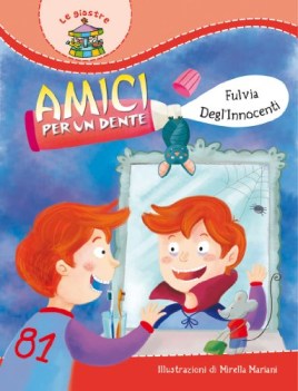 amici per un dente