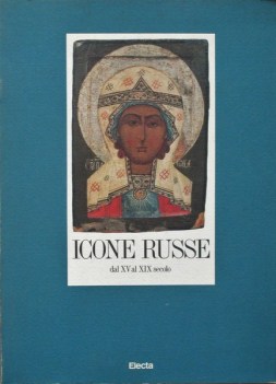 ICONE RUSSE DAL XV AL XIX SECOLO