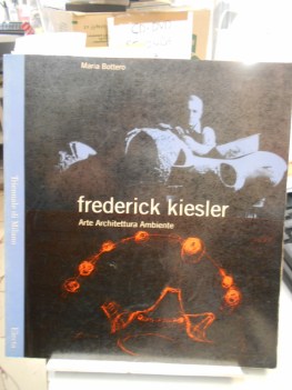 frderick kiesler arte architettura ambiente