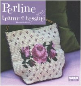 perline trame e tessuti