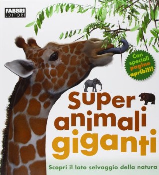 super animali giganti