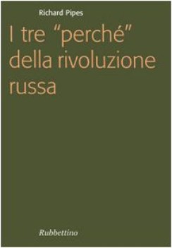 tre perch della rivoluzione russa