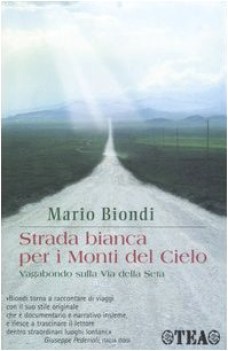 strada bianca per i monti del cielo