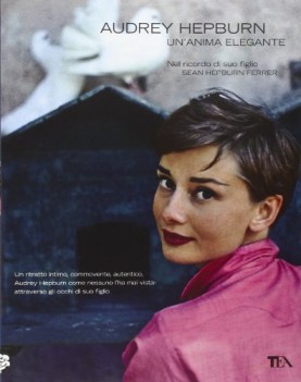 audrey hepburn un\'anima elegante