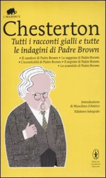 tutti i racconti gialli e tutte le indagini di padre brown