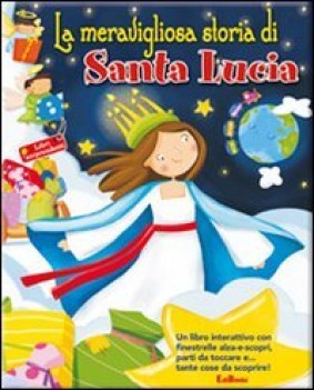 meravigliosa storia di santa lucia