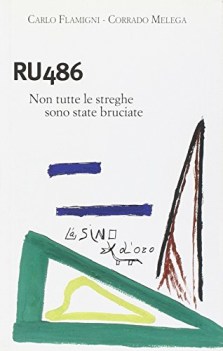 ru 486 non tutte le streghe sono state bruciate